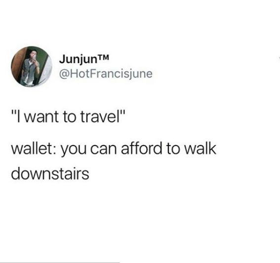 funny meme about money 3 - travel without money
